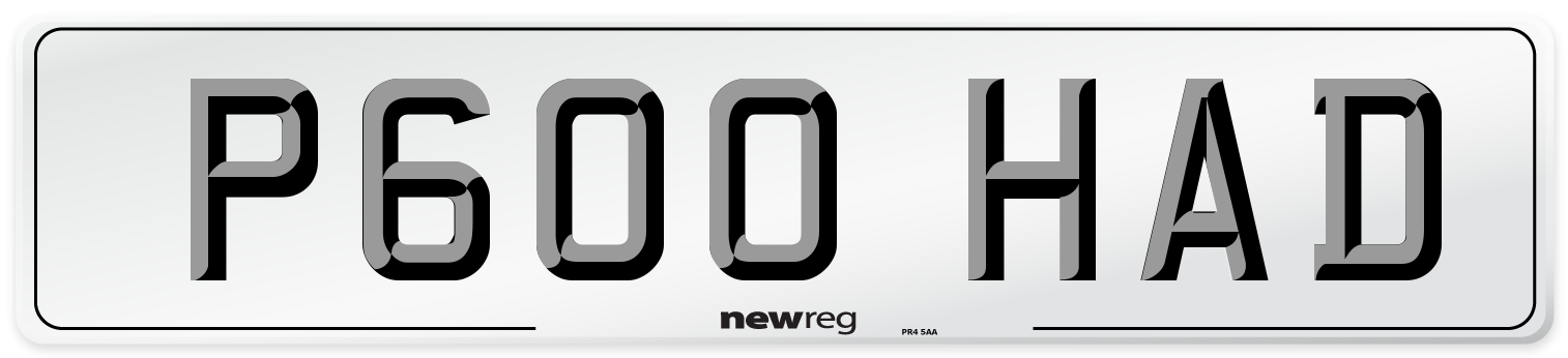 P600 HAD Number Plate from New Reg